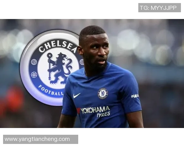 吕迪格的崛起与挑战：从德甲新星到国际舞台的闪耀之路