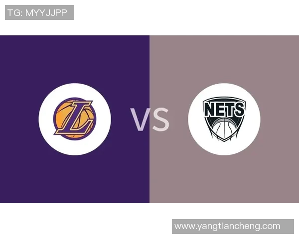 湖人对阵篮网精彩回放分析与比赛亮点总结